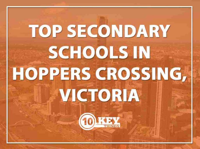 Top Secondary Schools Hoppers Crossing, Victoria