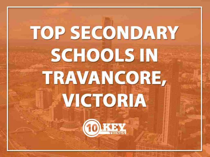 Top Secondary Schools Travancore, Victoria
